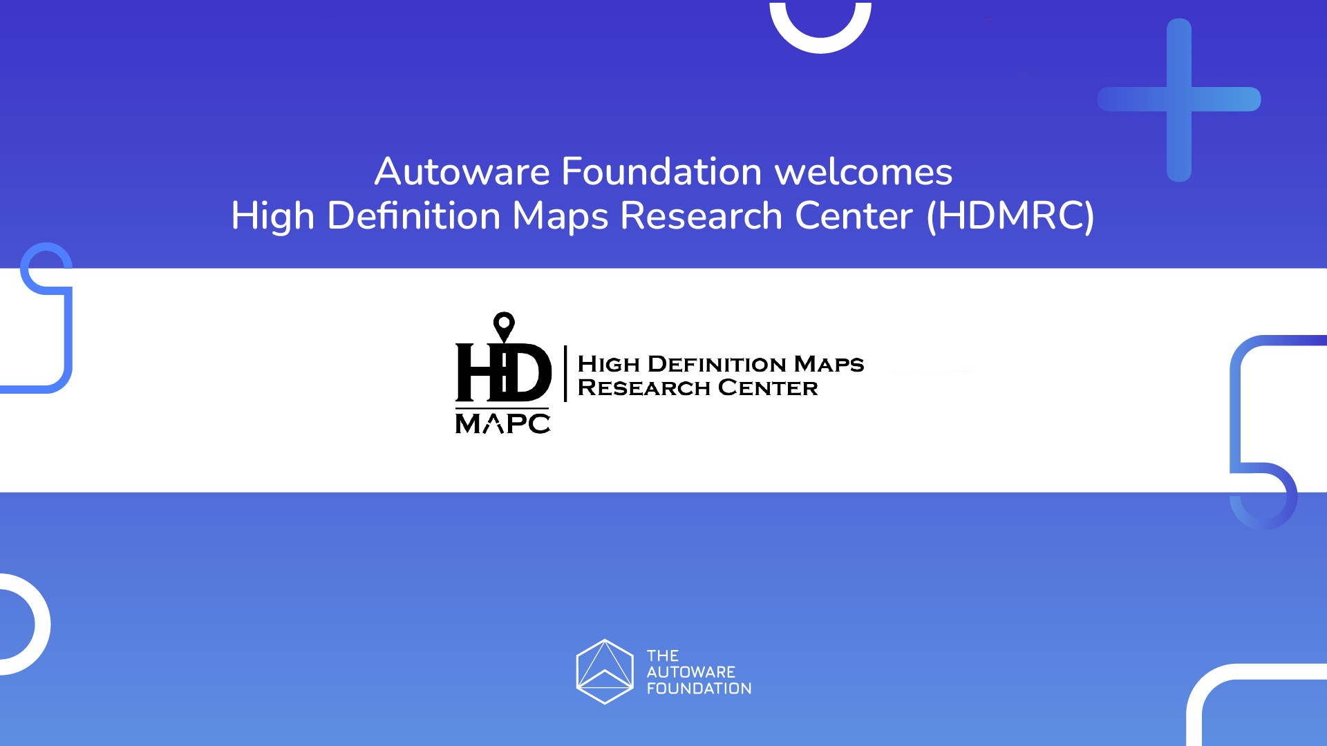High Definition Maps Research Center (HDMRC) from Taiwan has joined the Autoware Foundation.