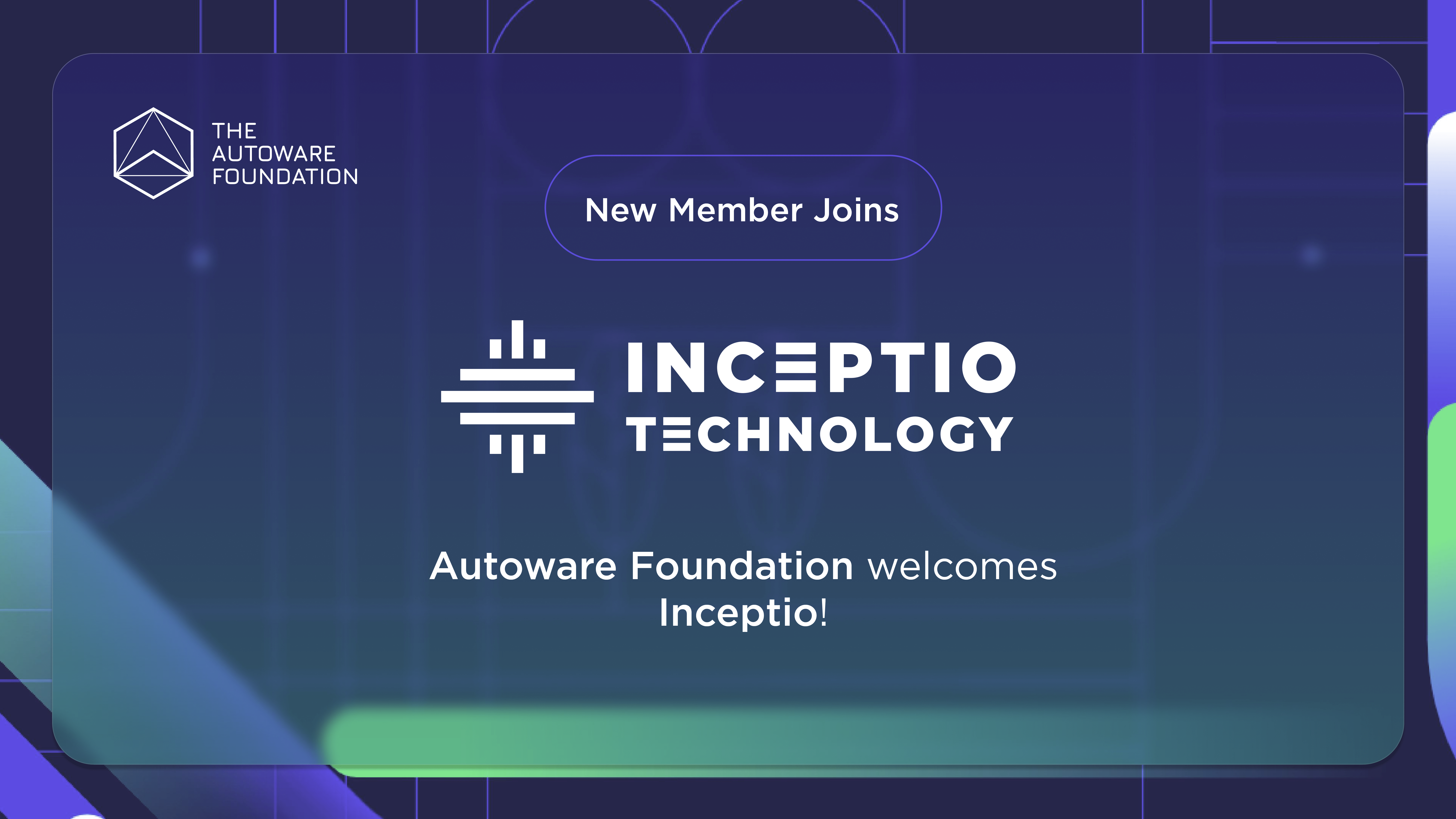Inceptio Technology joins the Autoware Foundation!