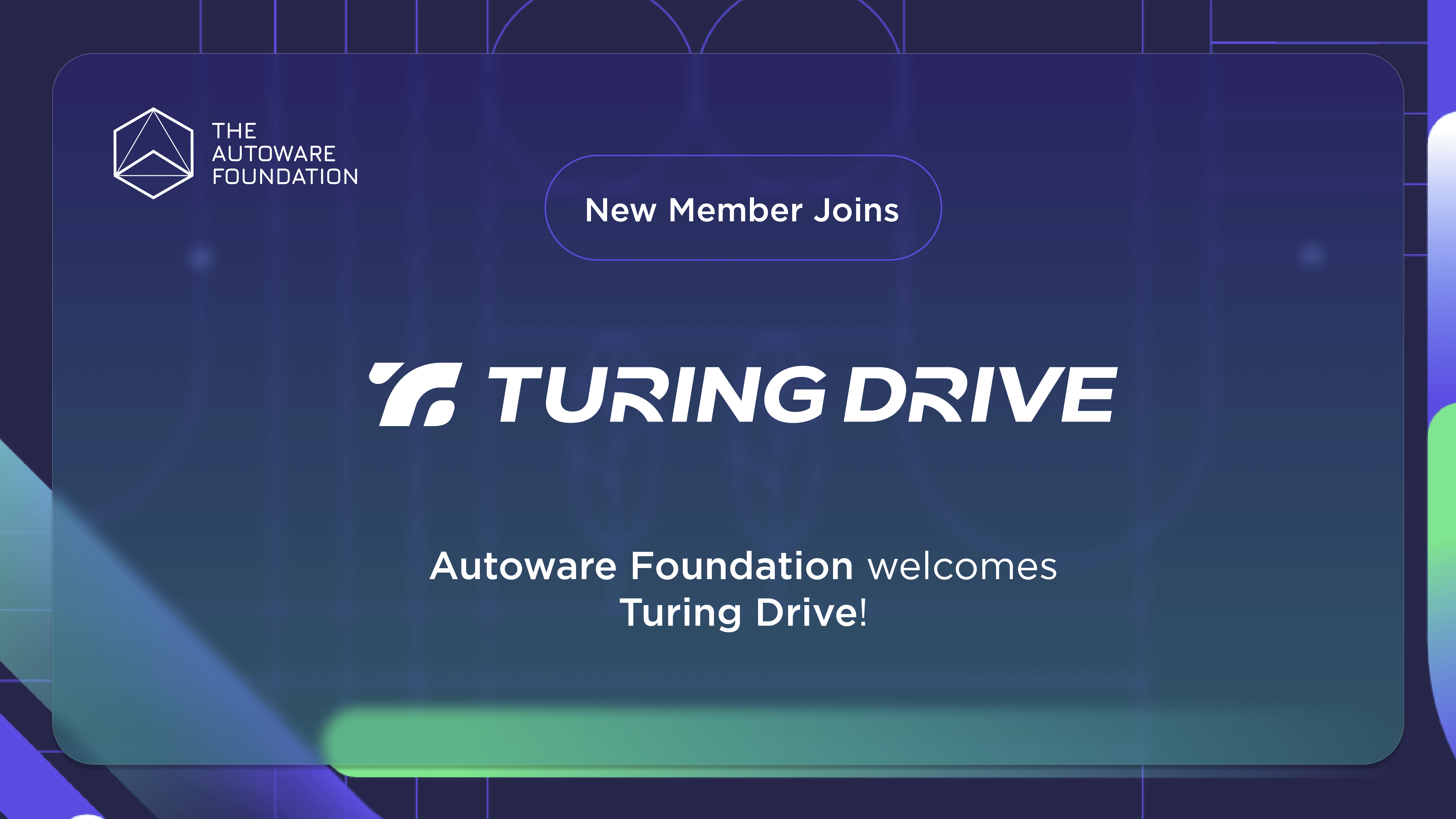 Turing Drive joins the Autoware Foundation!
